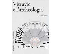 Vitruvio e l'archeologia