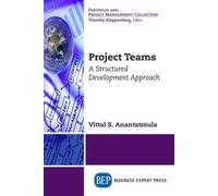 Vittal S. Anantatmula Project Teams (Tascabile)