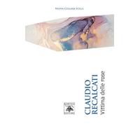 Vittima delle rose [Paperback] [Jan 01, 2024] Recalcati, Claudio