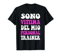 Vittima Personal Trainer Divertenti Palestra Fitness Donna Maglietta