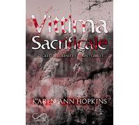 Vittima sacrificale. I segreti di Serenity’s Plain (Vol. 1)