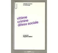 Vittime, crimine e difesa sociale