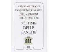 Vittime delle banche
