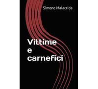 Vittime e carnefici