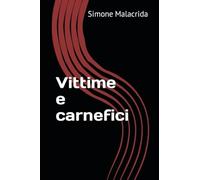 Vittime e carnefici