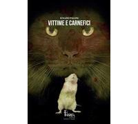 Vittime e carnefici