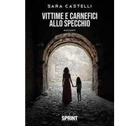 Vittime e carnefici allo specchio