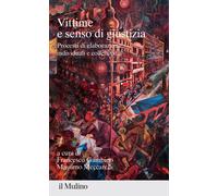 Vittime e senso di giustizia. Processi di elaborazione individuali e colle...