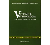 Vittime e vittimologia. Percorsi di studio e di ricerca