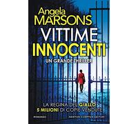 Vittime innocenti. La regina del giallo. 5 milioni di copie vendute