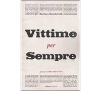 Vittime per sempre