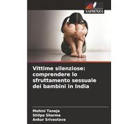 Vittime silenziose: comprendere lo sfruttamento sessuale dei bambini in India