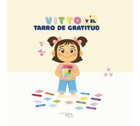 Vitto y el Tarro de Gratitud