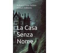 Vittoria Celani La Casa Senza Nome (Tascabile)