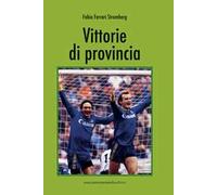 Vittorie di provincia