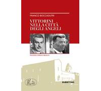 Vittorini nella città degli angeli