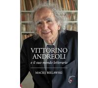 Vittorino Andreoli e il suo mondo letterario