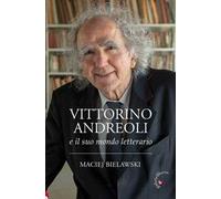 Vittorino Andreoli e il suo mondo letterario