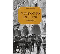 Vittorio 1917-1918. Un diario