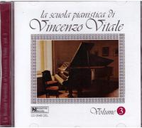 Vittorio Bresciani - La Scuola Pianistica Di Vincenzo Vitale Vol.3 / Bresciani, Giampa, Fagnoni...CD