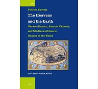 Vittorio Cotest The Heavens and the Earth: Graeco-Roman, Ancient Chi (Tascabile)
