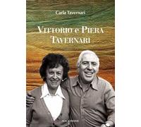 Vittorio e Piera Tavernari - [Macchione Editore]