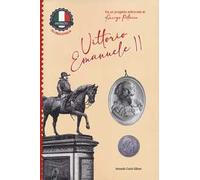 Vittorio Emanuele II. Patrioti. Gli eroi d'Italia