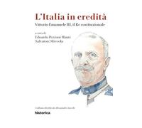 Vittorio Emanuele III, il re costituzionale
