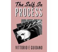 Vittorio F. Guidano The Self in Process (Copertina rigida)