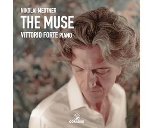 Vittorio Forte - Nikolai Medtner: The Muse