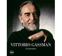 Vittorio Gassman. Il centenario - [Skira]