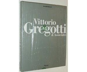 Vittorio Gregotti & Associates: Gregotti Associati