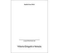 Vittorio Gregotti e Venezia