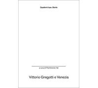 Vittorio Gregotti e Venezia - [Anteferma Edizioni]