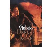 VITTORIO GRIGOLO: DREAMS OF ROME -- BRAND NEW DVD!!