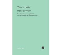 Vittorio Hösle Hegels System (Tascabile)