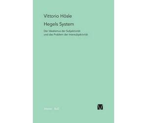 Vittorio Hösle Hegels System (Tascabile)