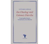 Vittorio Hösle Im Dialog mit Gómez Dávila: Gegenaphorismen, V (Copertina rigida)