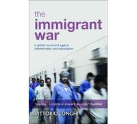 Vittorio Longhi The Immigrant War (Tascabile)