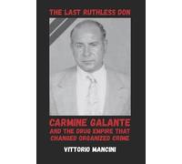 Vittorio Mancini The Last Ruthless Don (Tascabile)