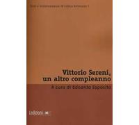Vittorio Sereni, un altro compleanno