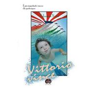 Vittorio vince. È più importante vincere che partecipare