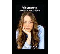 Vitymoon: “Io sono la mia vitiligine”