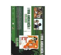 ¡VIVA Andalucia! - En Andalucia nacio el amor