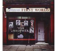 VIVA BROTHER - Famous First Words
