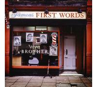 VIVA BROTHER - FAMOUS FIRST WORDS