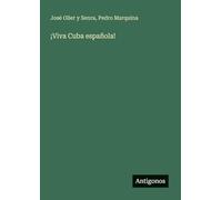¡Viva Cuba española!