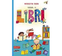 Viva i libri. Prime letture. Ediz. ad alta leggibilità
