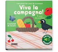 Viva la campagna! Ediz. a colori