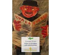 Viva la guerra e altre parole perdute